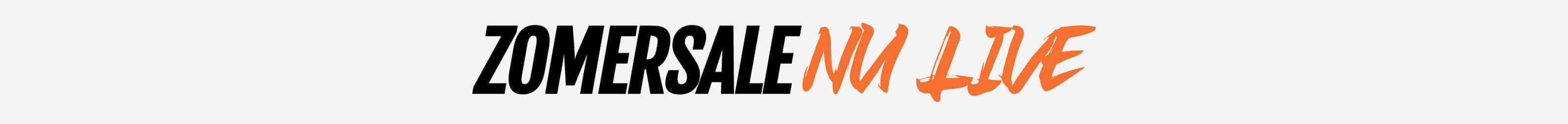 Text graphic displaying "ZOMERSALE NU LIVE" in black and orange stylized font on a light background